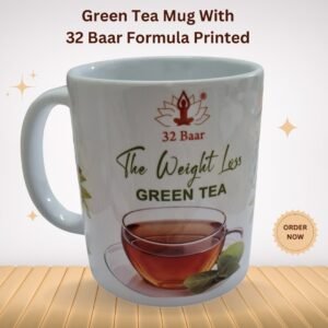 Green Tea Mug With 32 Baar Formula Printed Natural Flavour